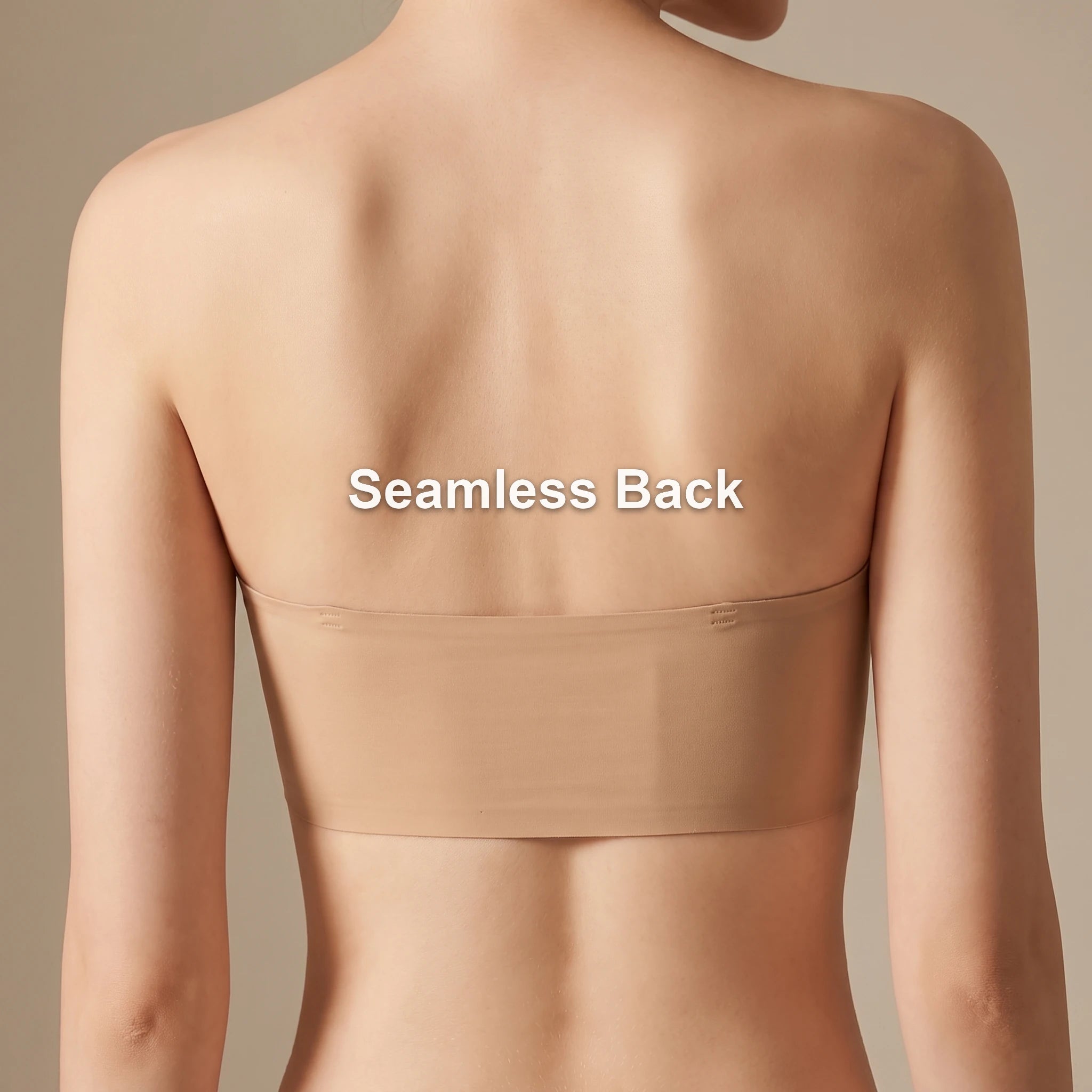 Smooth seamless one-piece back band of the nude strapless bra